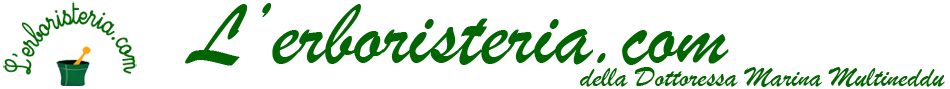 L'erboristeria.com della Dottoressa Marina Multineddu