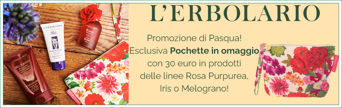Acquista 30 euro di prodotti delle linee L'Erbolario Rosa Purpurea, Iris e Melograno, in omaggio l'esclusiva Pochette L'Erbolario!