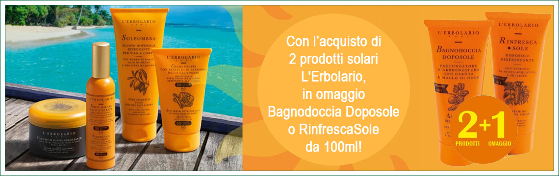 Acquista due prodotti solari L'Erbolario, avrai in omaggio il Bagnodoccia Doposole o Rinfrescasole da 100 ml!