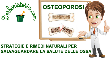 Per osteoporosi rimedi naturali