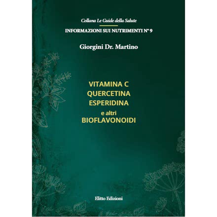Vitamina C, Quercetina, Esperidina e altri Bioflavonoidi