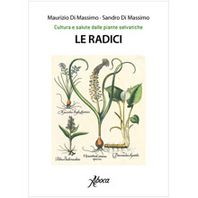 Le Radici - Cultura e salute delle piante selvatiche